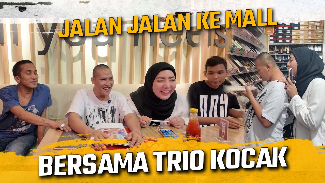 JALAN JALAN KE MALL BERSAMA TRIO KOCAK !!