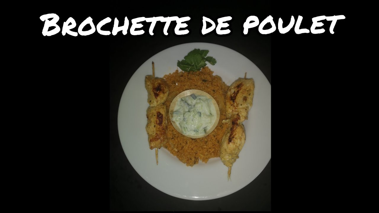 BROCHETTE DE POULET FAÇON TURQUE BOULGOUR TOMATÉ  AVEC SA SAUCE TZATZIKI