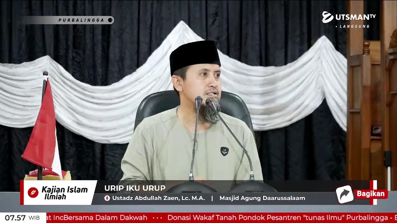 LIVE  Urip Iku Urup - Ustadz Abdullah Zaen, Lc. M.A.