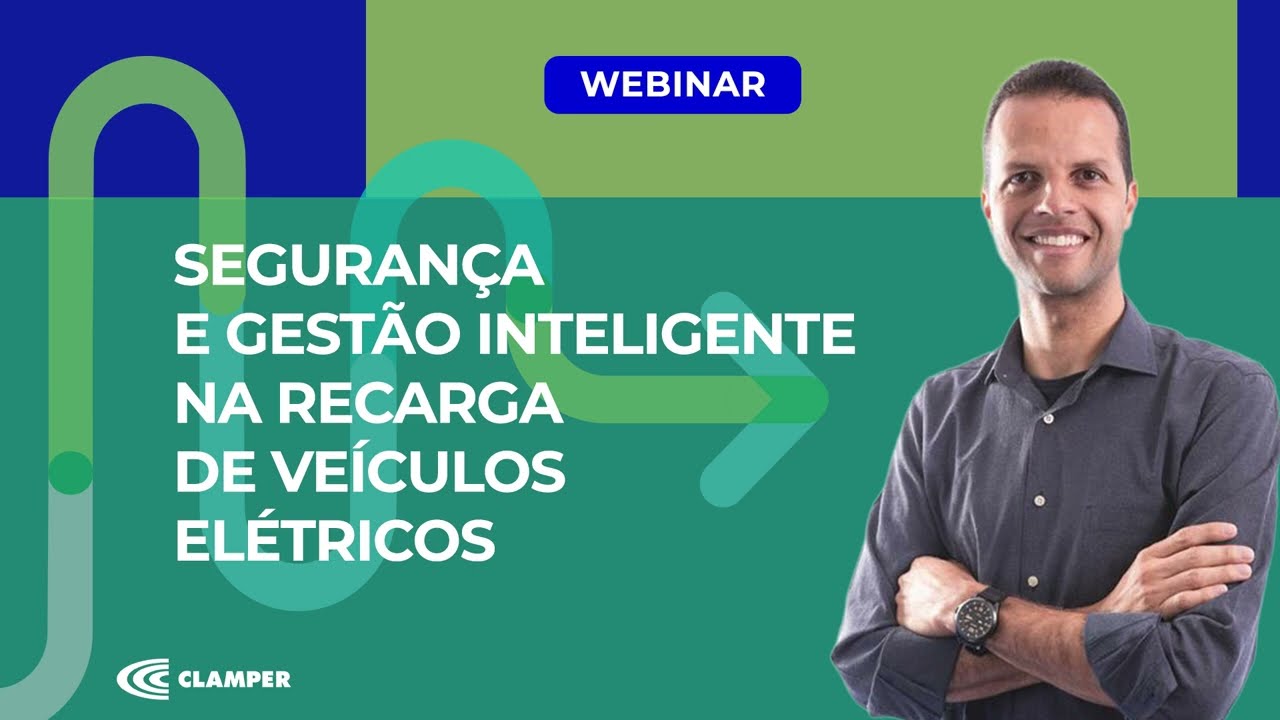 Webinar - Segurança e gestão inteligente na recarga de veículos elétricos