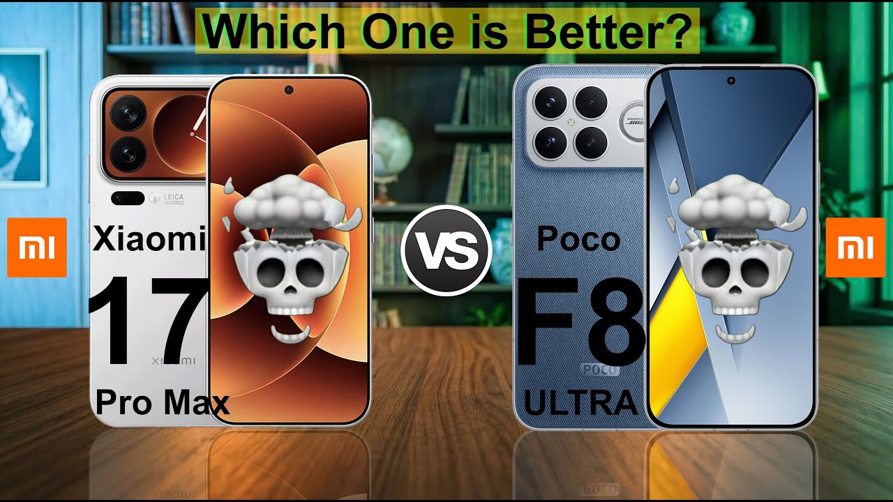 Xiaomi 17 Pro Max vs Poco F8 Ultra: Ultimate Comparison!