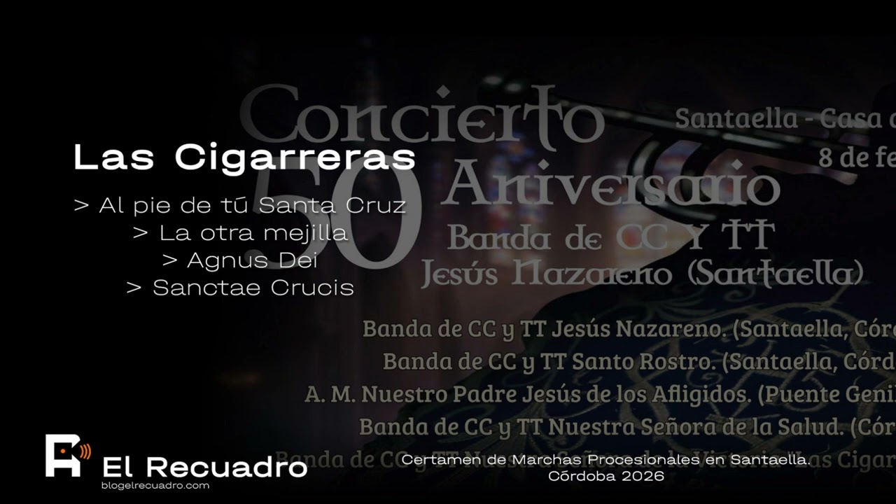 AUDIO +UHD | LAS CIGARRERAS CONCIERTO EN SANTAELLA 2026