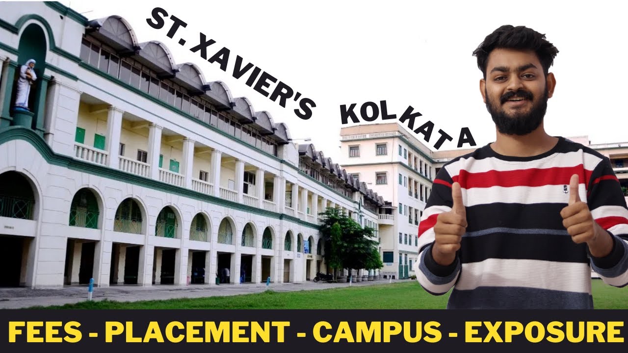 All about St. Xavier's KOLKATA - Fees, Placement, Courses, Admission procedure, Entrance