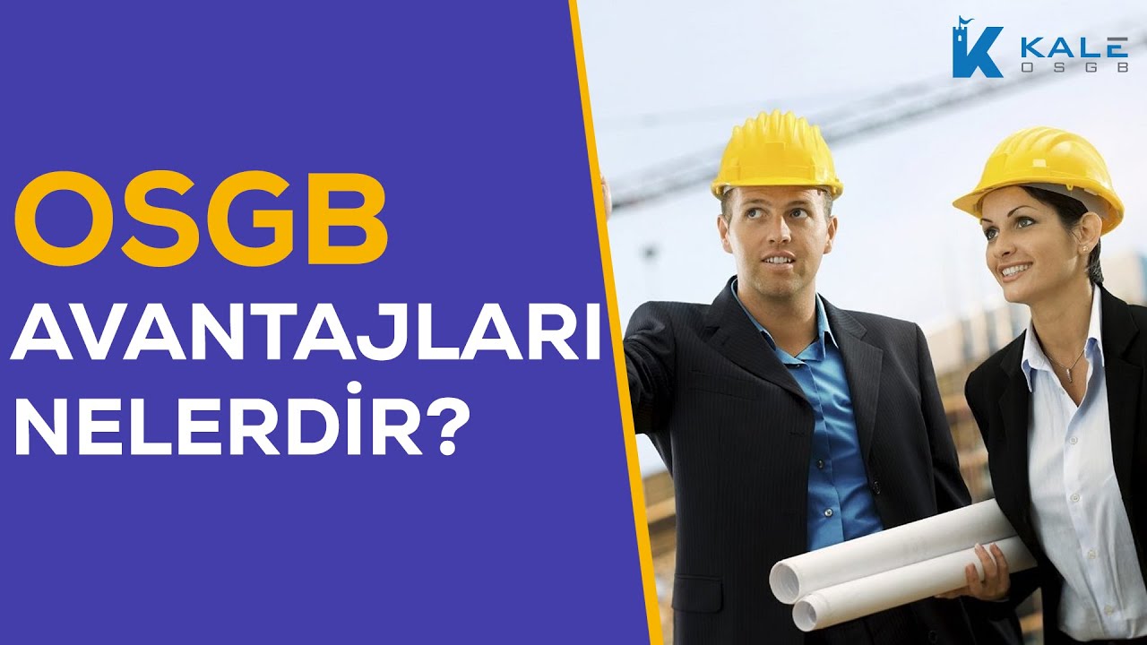 OSGB avantajları nelerdir ?
