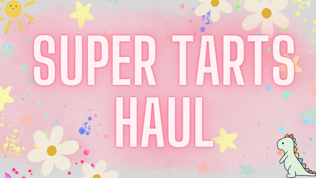 Super Tarts Haul | Wax Wednesday is Here! 🌈🫶🏻💌
