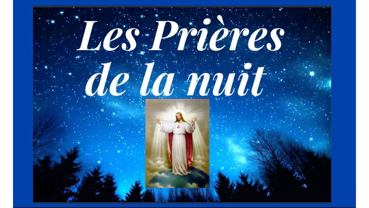 Lun.19 Janv. Prions Les Prières de la nuit   +