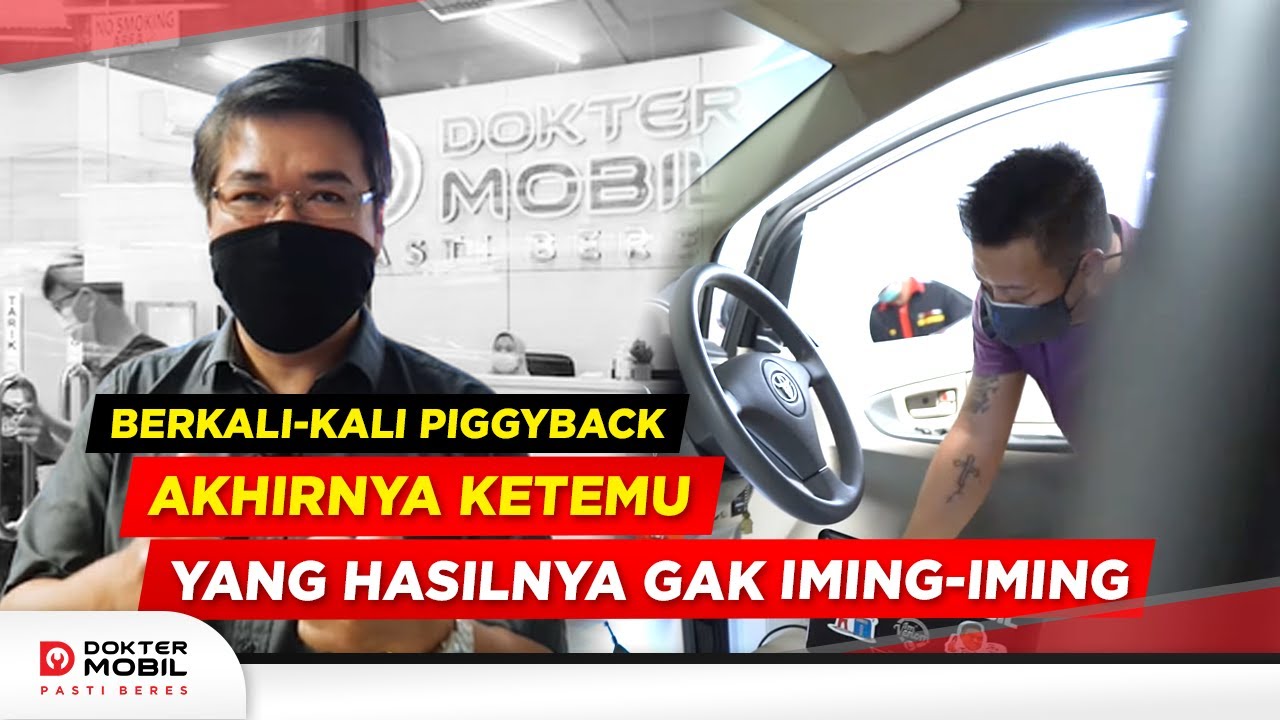 Berkali-kali Pasang Piggyback, Tapi Piggyback Pro Dokter Mobil Lebih Terasa - Dokter Mobil Indonesia