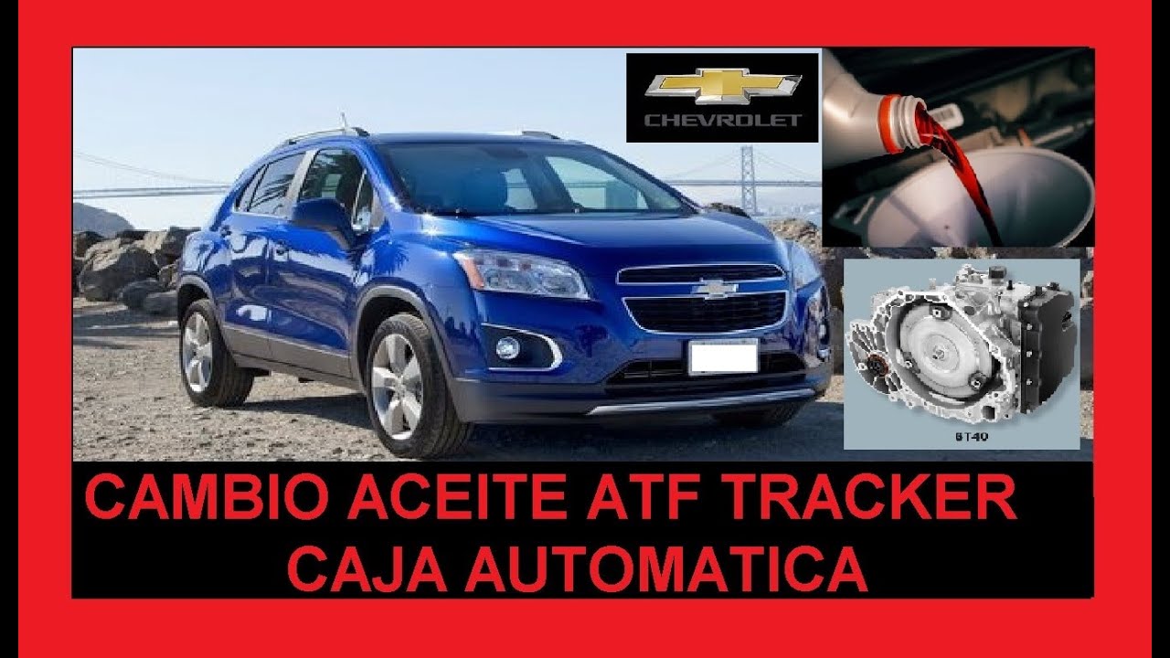 CAMBIO DE ACEITE DE CAJA AUTOMATICA CHEVROLET TRACKER / CRUZE/ TRAX / SONIC