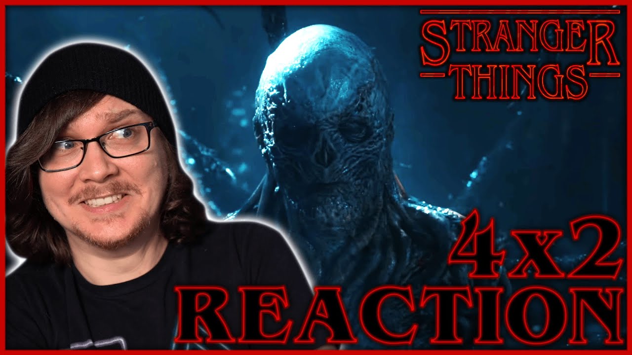 STRANGER THINGS 4x2 Reaction/Review! 