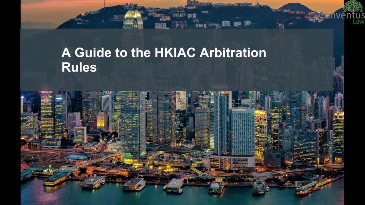 A guide to the HKIAC Arbitration Rules