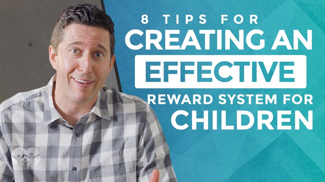 8 Tips for Creating an Effective Reward System for Children