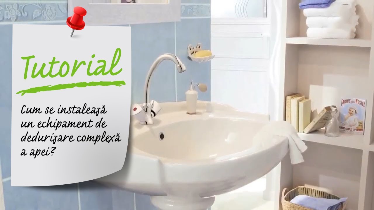 Tutorial VIDEO - Cum se instaleaza un echipament de dedurizare complexa a apei?