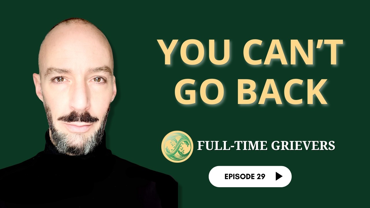 Ep. 29  You’re Not the Same — and You’re Not Supposed to Be