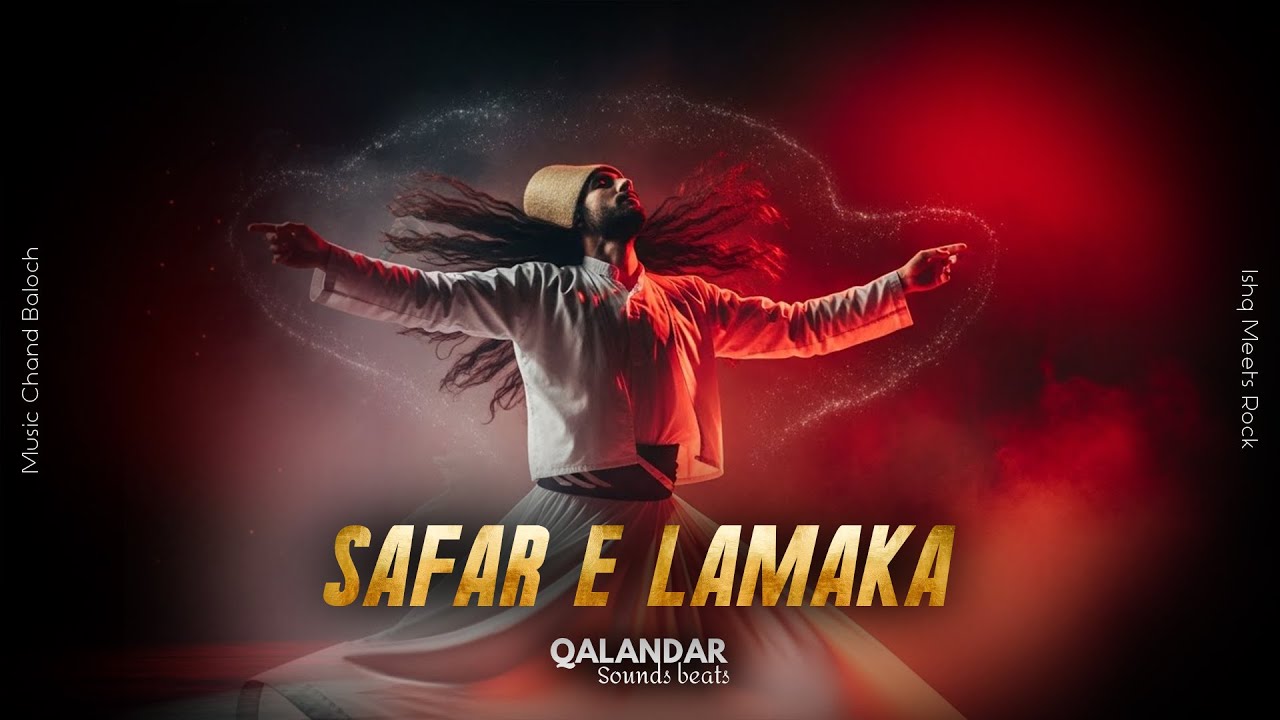 Safar-e-Lamaka – Journey Beyond Space | Qalandar Sounds Beats #UrduSufiMusic #SufiKalam #SufiSoul