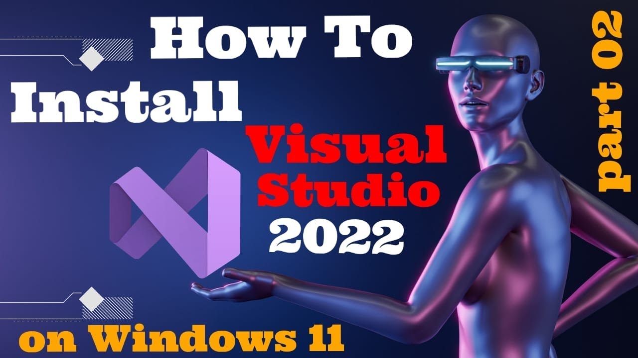 How to install Visual Studio 2022  | Digital Image Processing | Part 02 | EduLIFE Solutions
