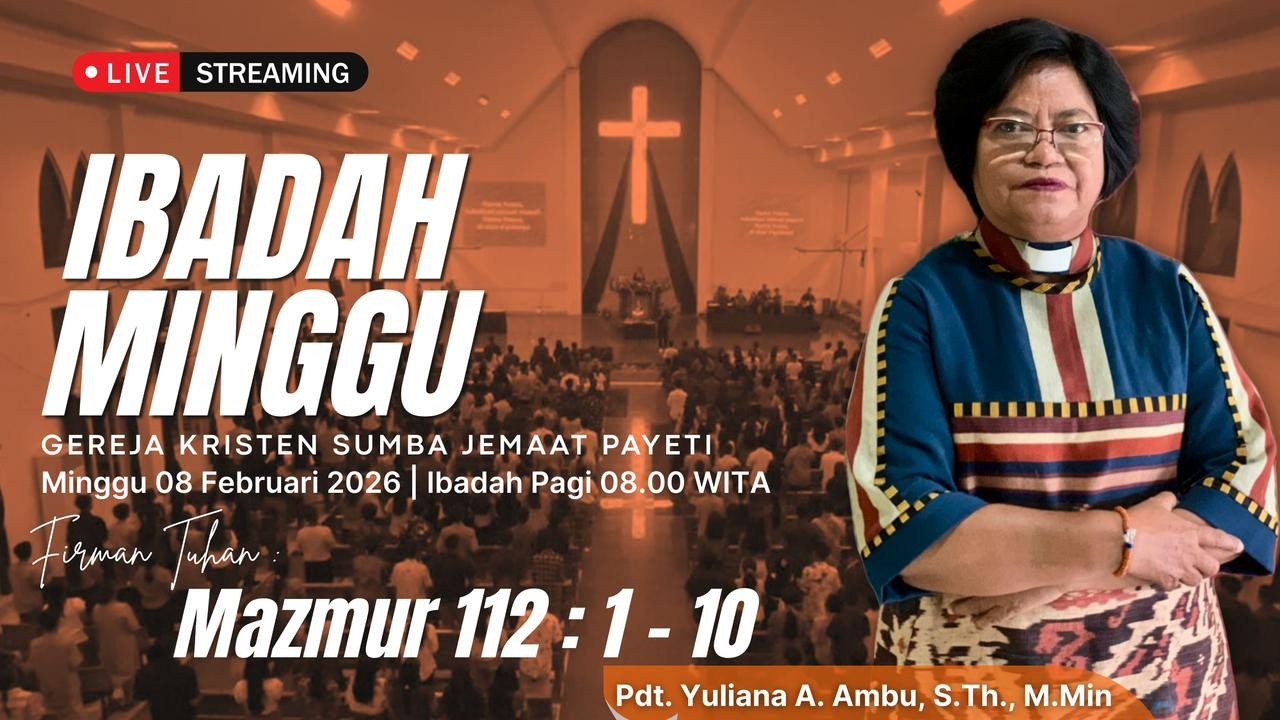 IBADAH MINGGU, 08 FEBRUARI 2026 || Pdt. YULIANA A. AMBU, S.Th., M.Min || GKS PAYETI