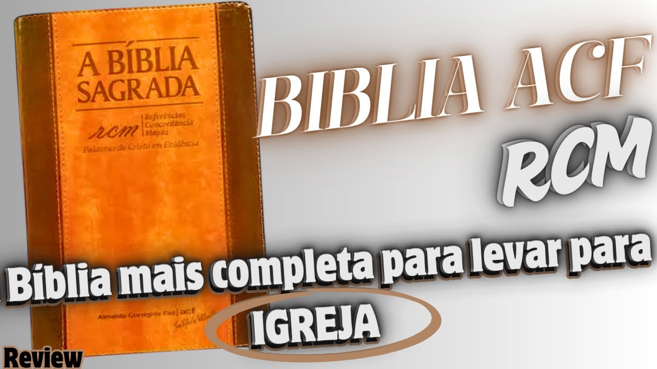 B&iacute;blia sagrada acf rcm (review)| a B&iacute;blia mais completa que temos| luziano santos