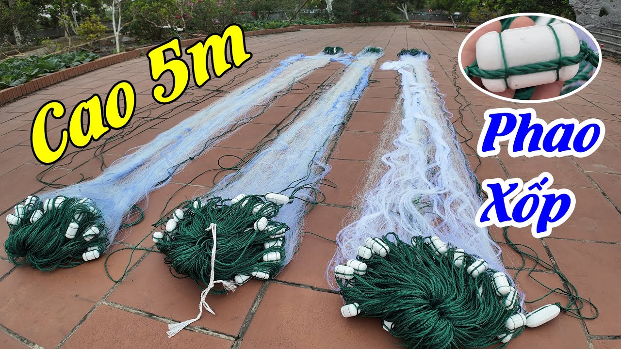 Lưới Đánh Sông,Hồ | Cao 5m Dài 90m Mắt 8cm, Phao Xốp Dường Se Lớn || luoi danh ca a trung