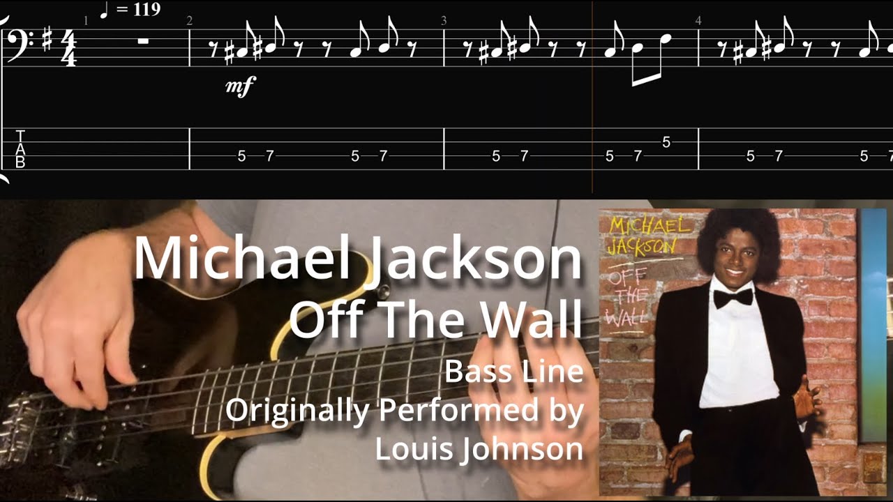 Michael Jackson - Off The Wall (Bass Line w/ Tabs and Standard Notation)