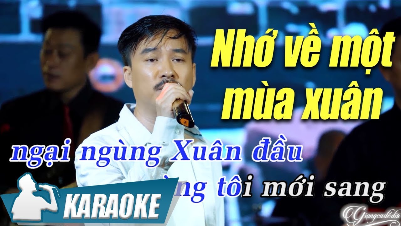 Karaoke Nhớ Về Một Mùa Xuân Quang Lập (Tone Nam) -  Nhạc Xuân Trữ Tình Karaoke Beat