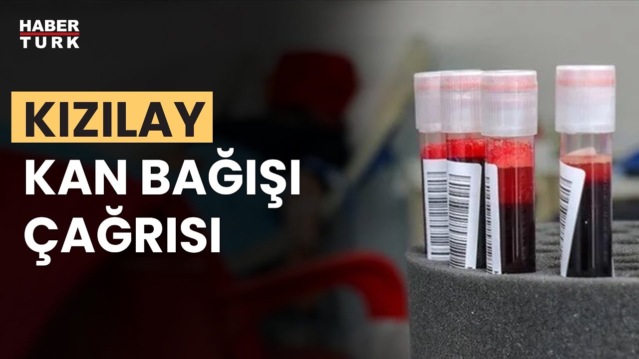Türk Kızılay Genel Başkanı Kınık: Deprem bölgesi için 'kan bağışı' çağrısı...
