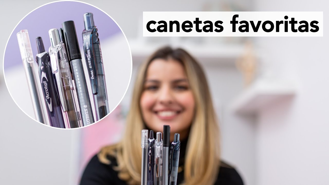 CANETAS FAVORITAS de uma DONA de PAPELARIA