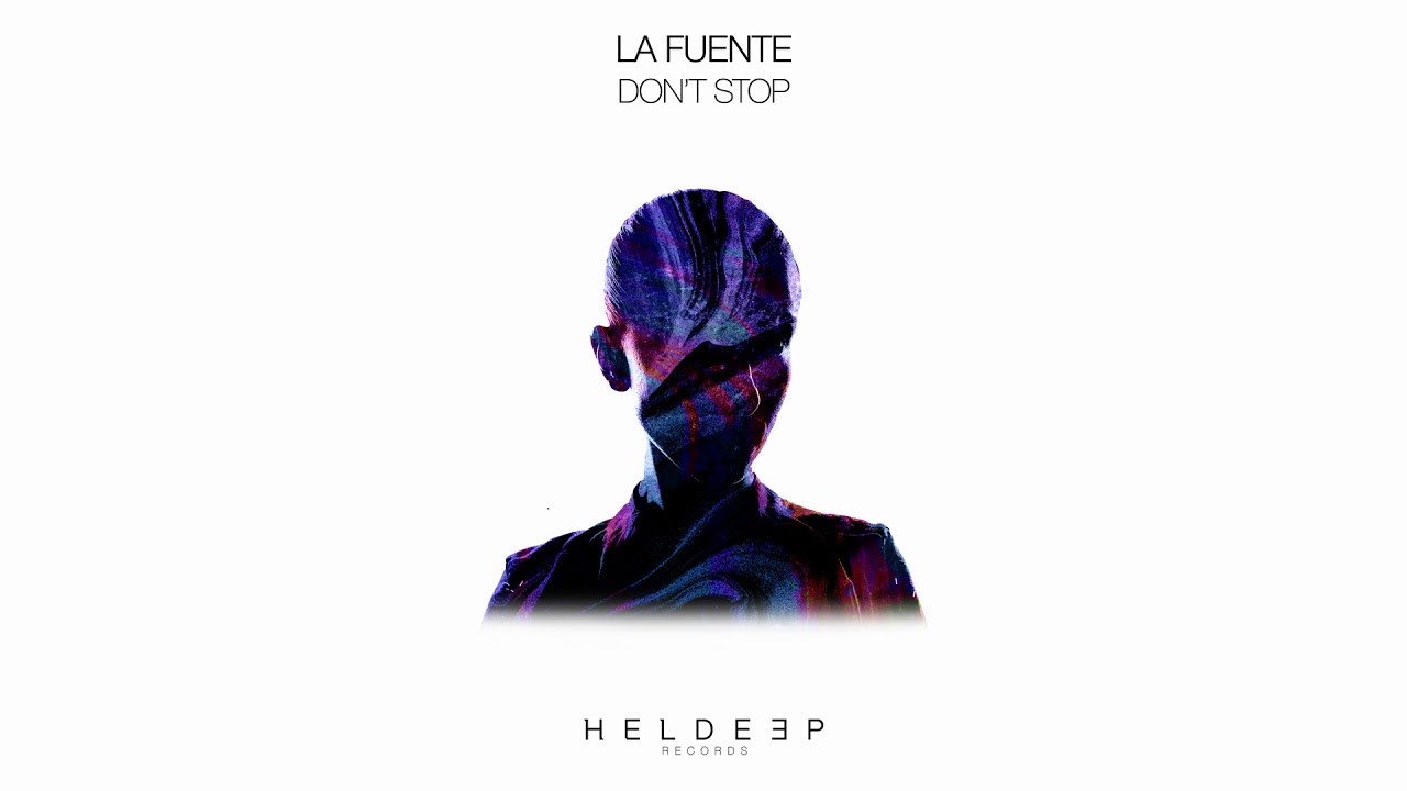 La Fuente - Don't Stop (Official Audio)