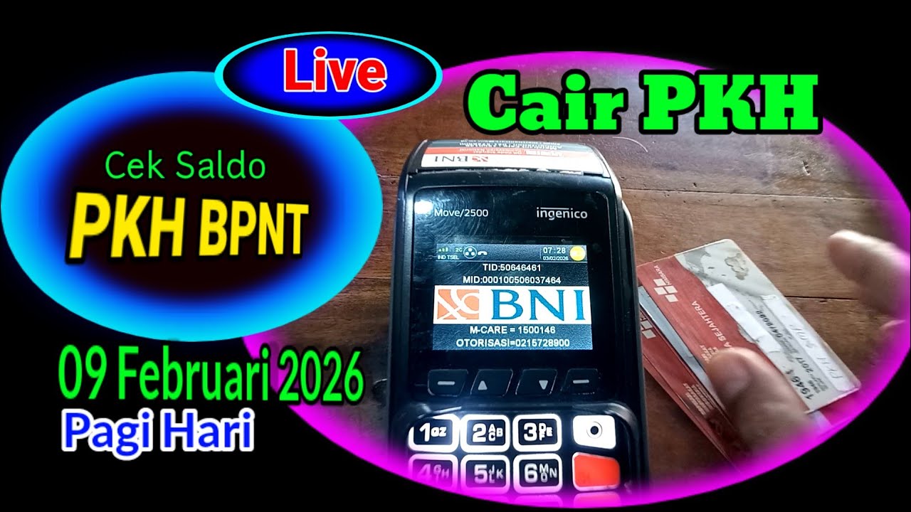 Live.. Cek Saldo PKH BPNT Tahap l Pagi Hari 09 Februari 2026