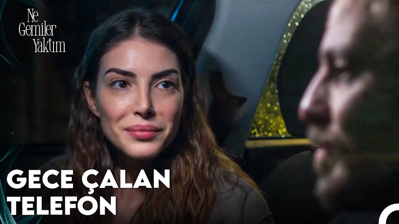 Evin Önündeyim Aşağı İn Diyen Erkek… - Ne Gemiler Yaktım 6. Bölüm