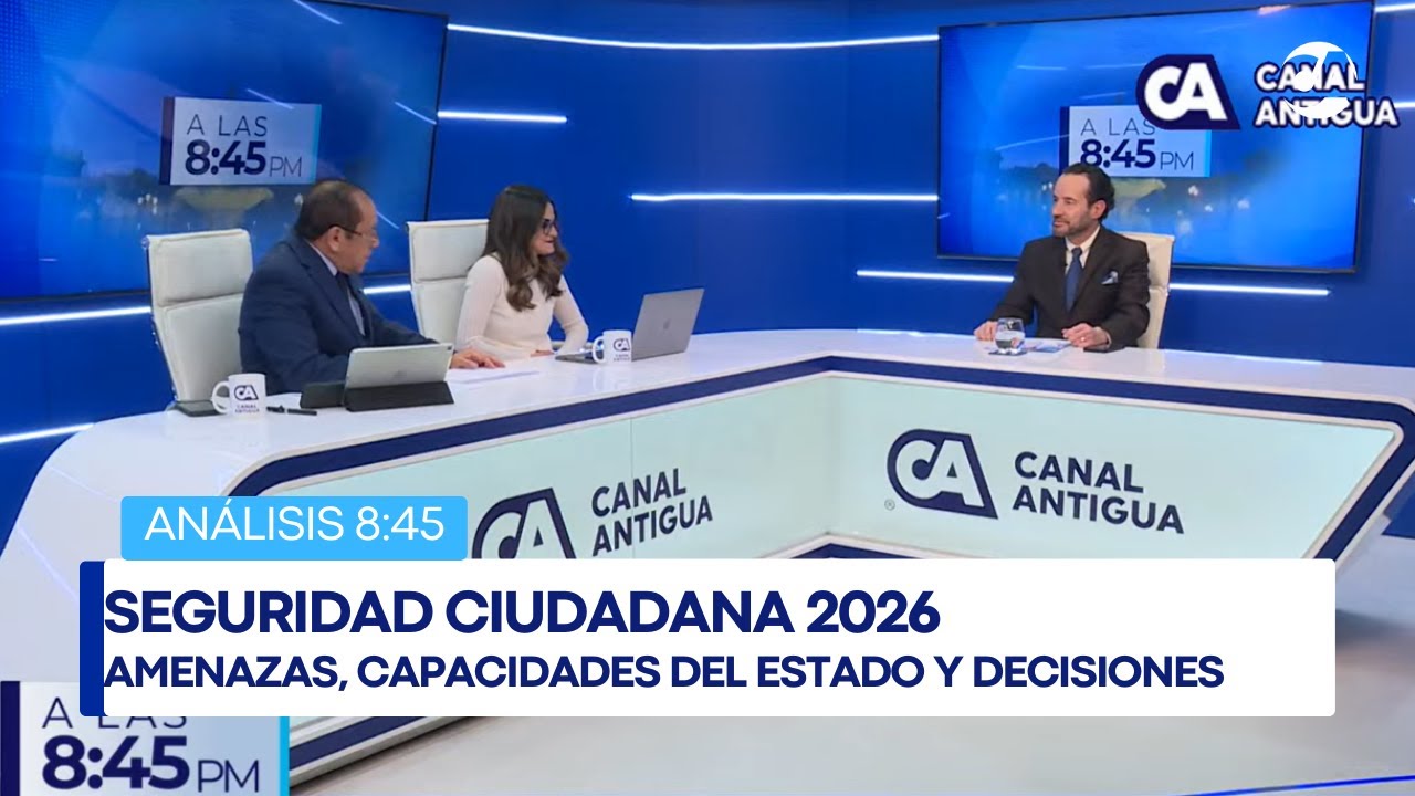 Análisis | Seguridad ciudadana 2026: amenazas, capacidades del Estado y decisiones urgentes