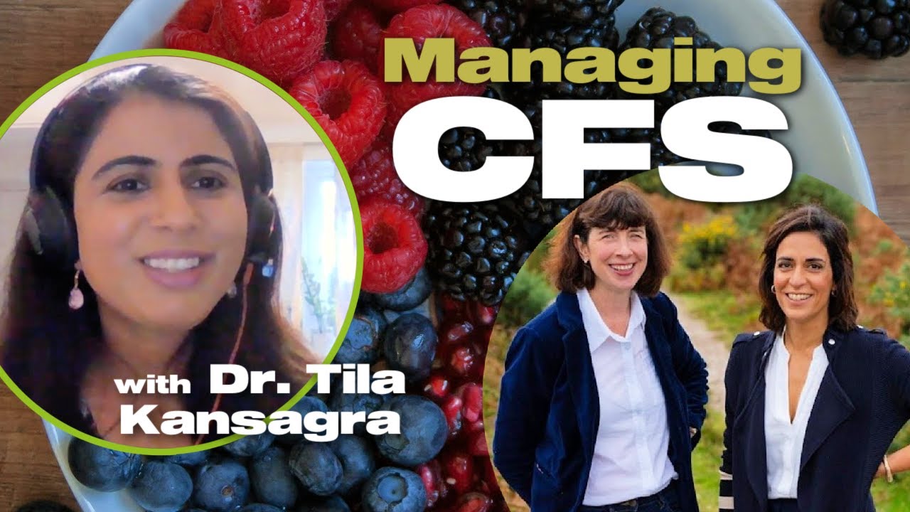 Lifestyle Medicine for Chronic Fatigue Syndrome w/ Dr Tila Kansagra