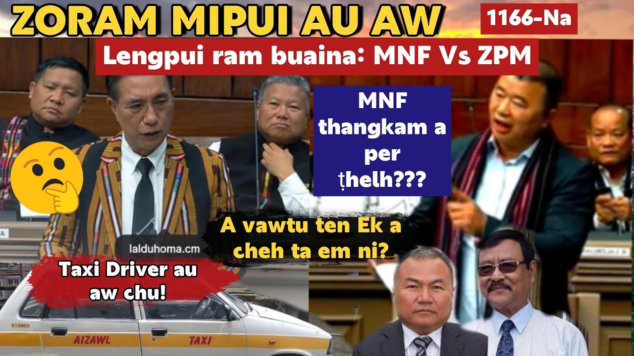 Zoram Mipui Au Aw 1166-Na| Opposition te thangkam a per ṭhelh em ni? 20.02.2026