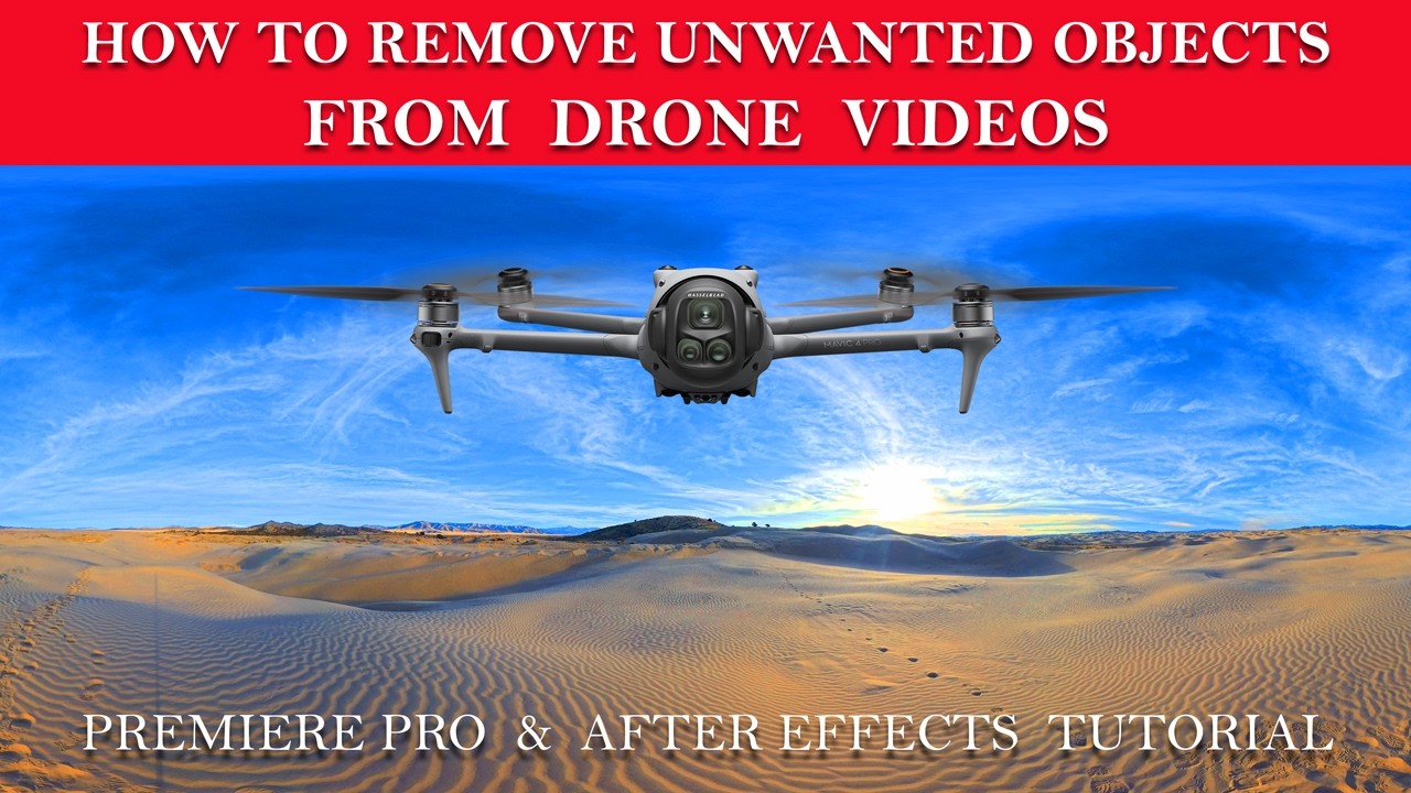 How to Remove Unwanted Objects From Your Drone Videos