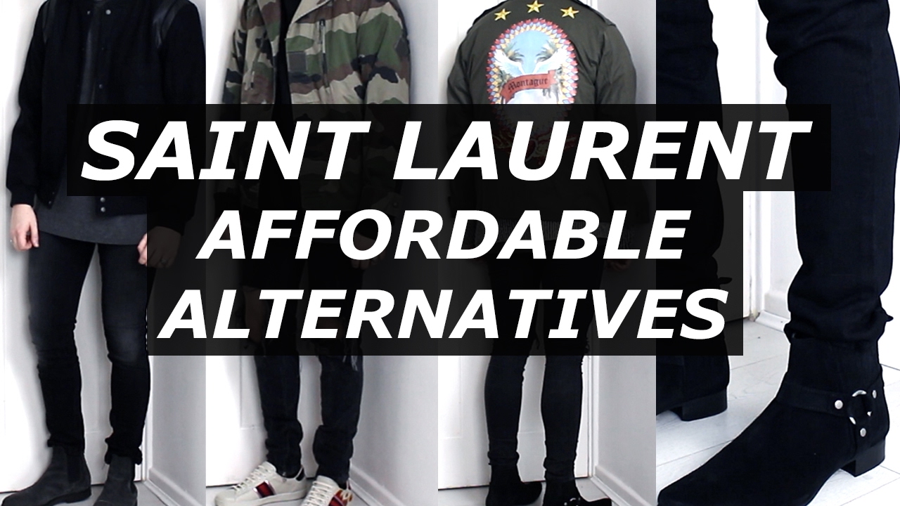 Saint Laurent Affordable Alternatives | Streetwear , Options, Luxury, YSL, Mens Fashion | Gallucks