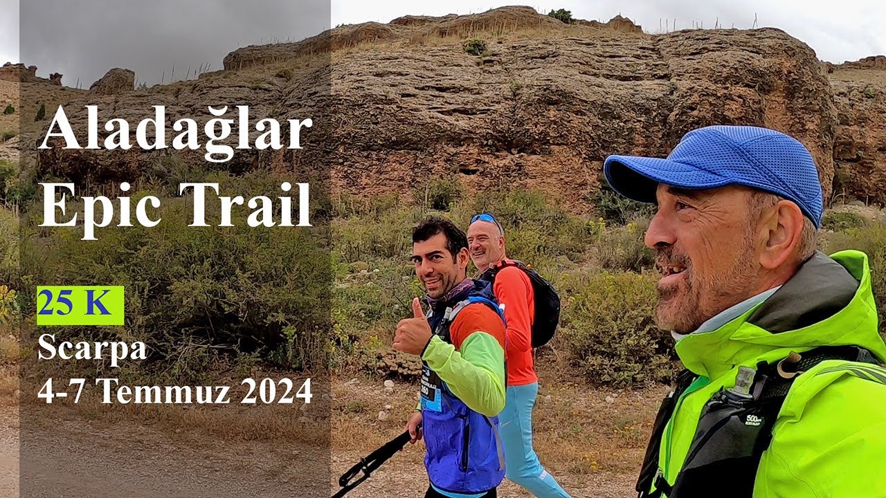 Aladağlar Epic Trail 2024 - Scarpa 25K