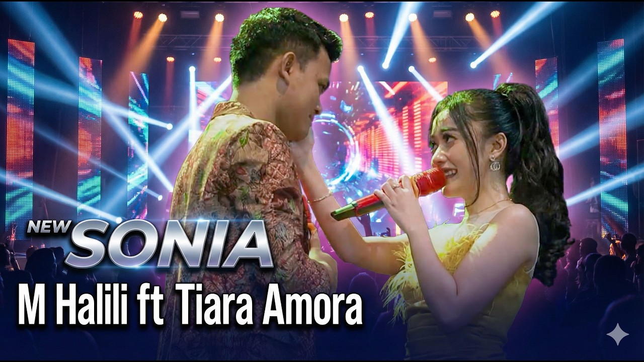 M Halili & Tiara Amora - New Sonia Live Bulak Banteng Surabaya
