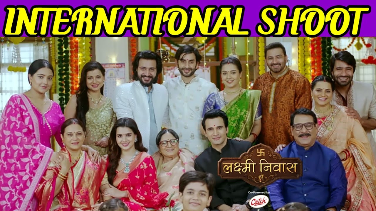 Lakshmi nivas international shoot/ Reason and where? Lakshmi nivas latest news