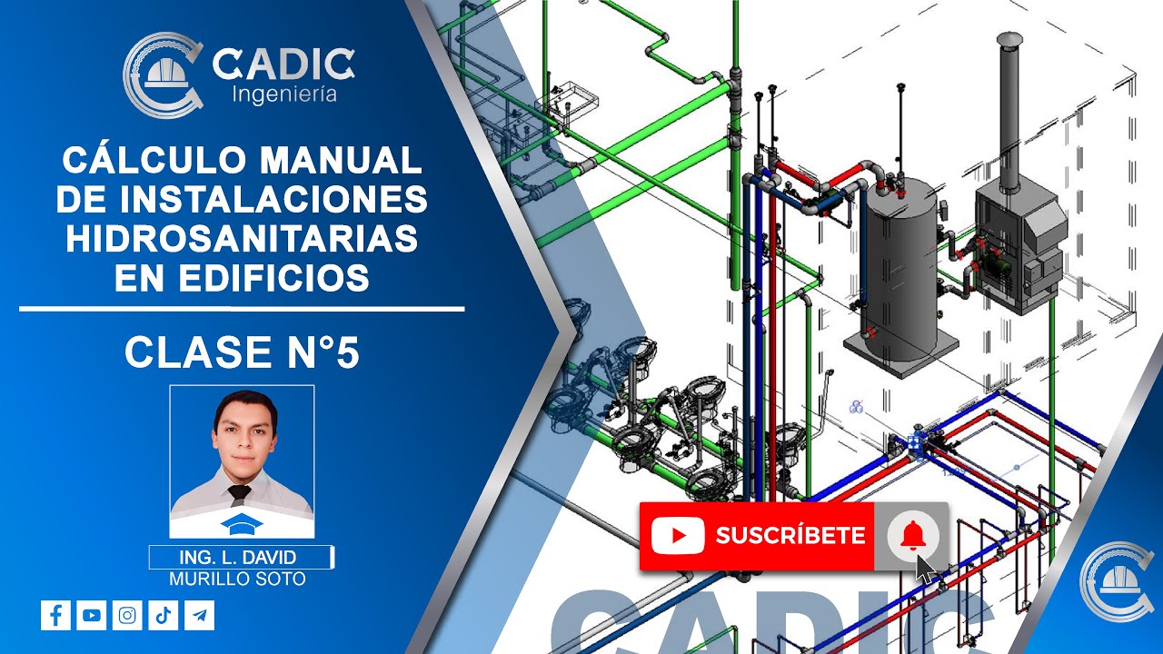 CLASE 5/5 | CÁLCULO MANUAL DE INSTALACIONES HIDROSANITARIAS EN EDIFICIOS