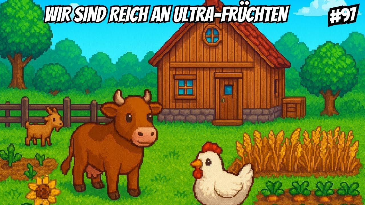 Ganz viele Ultra Früchte - Stardew Valley #97