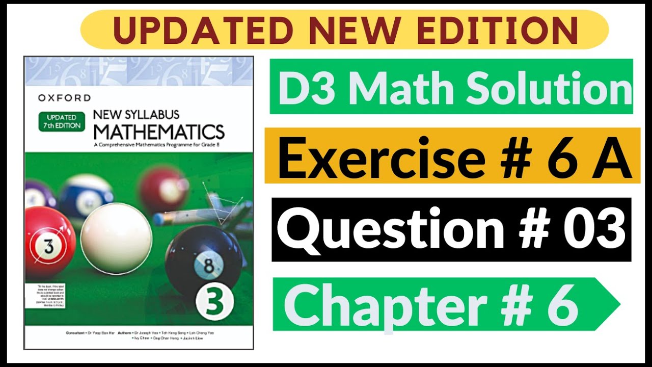 Exercise 6a Question # 03 Oxford New Syllabus Math Updated New Edition| D3 Maths | Chapter 6 |Book 3