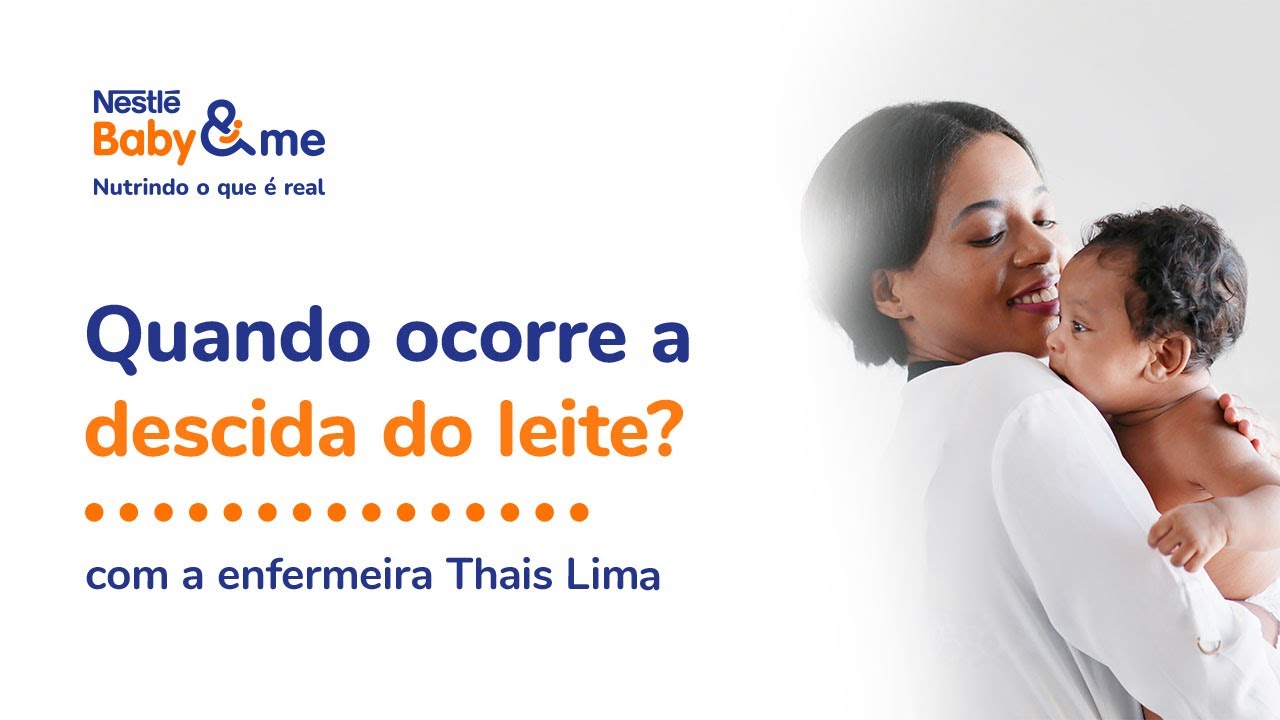 Quando ocorre a descida do leite? | Com enfermeira Tha&iacute;s Lima