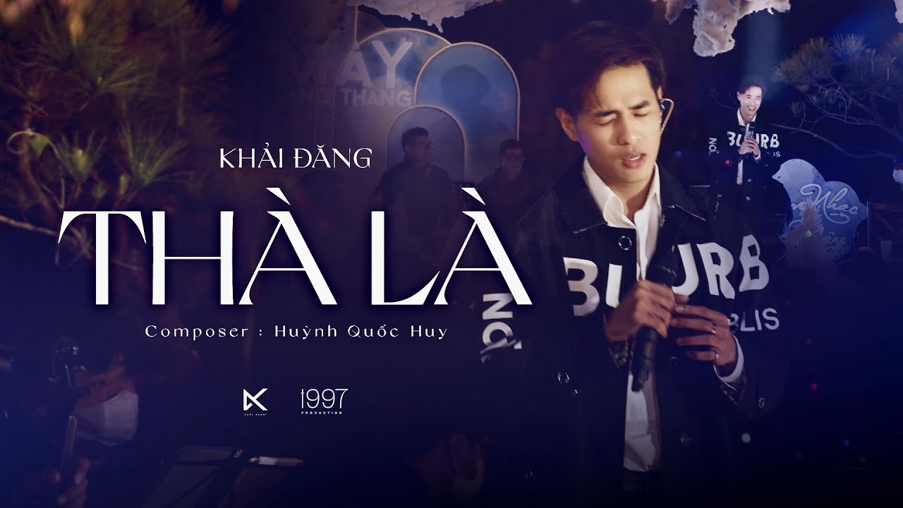 THÀ LÀ - KHẢI ĐĂNG LIVE AT MÂY LANG THANG (HUỲNH QUỐC HUY)