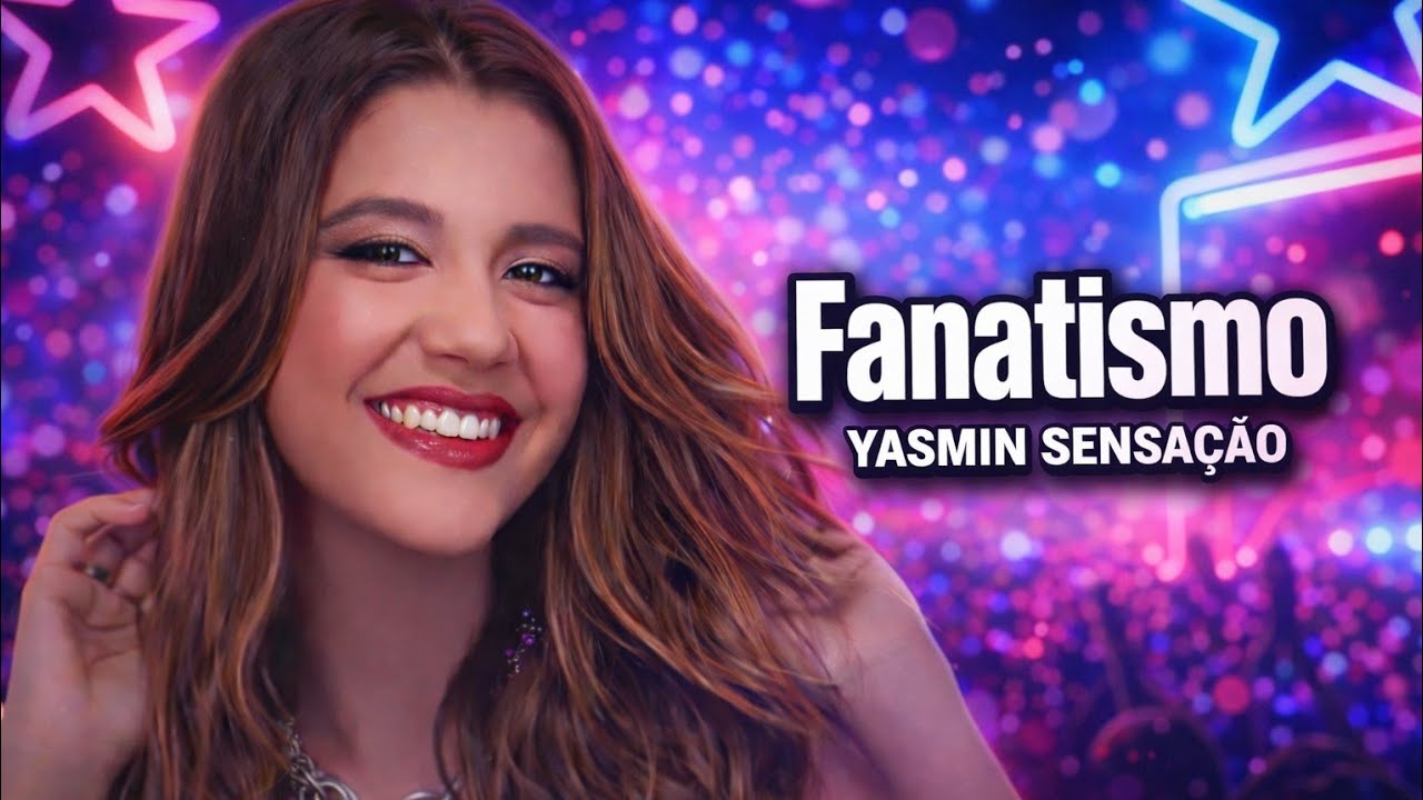 Yasmin Sensação,  Fanatismo
