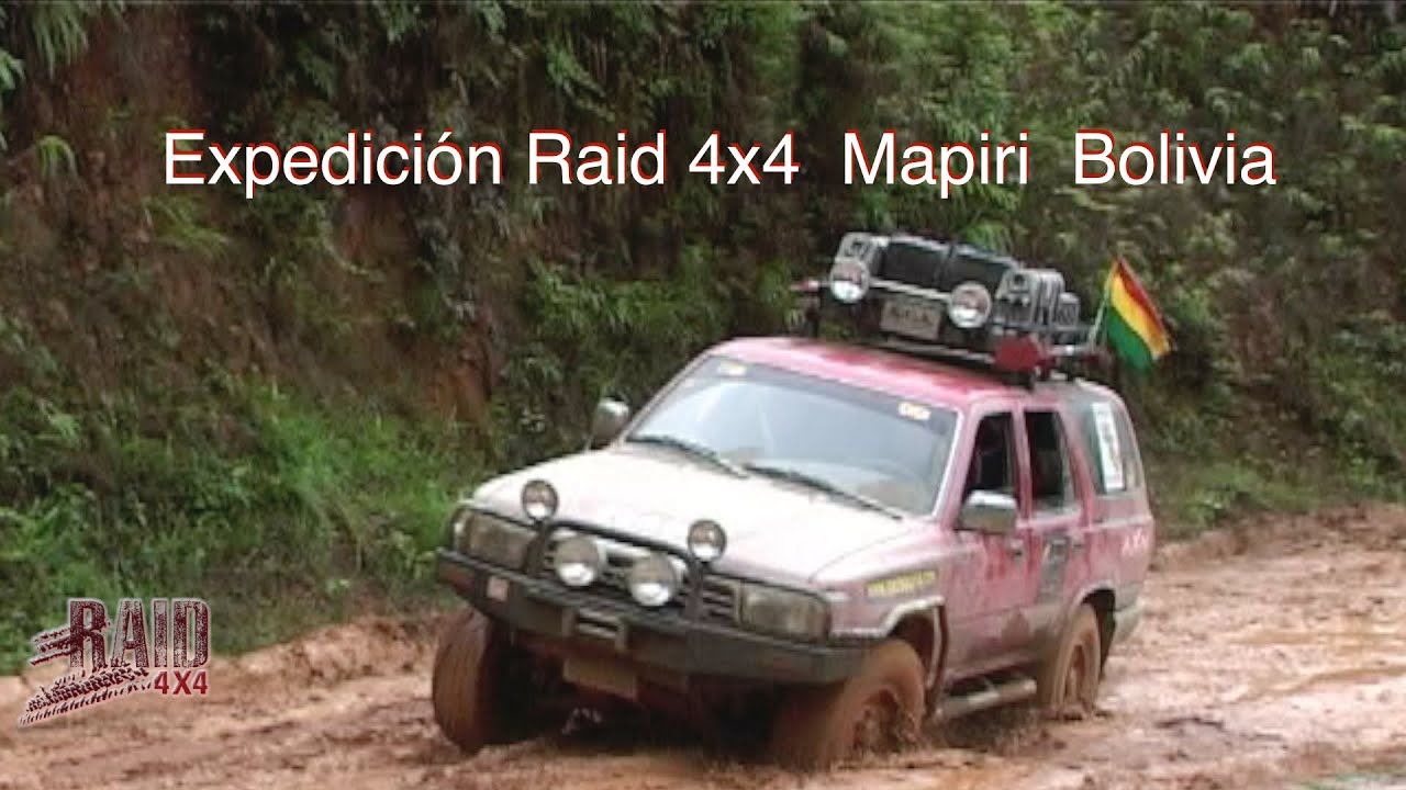 Expedicion Raid4x4 , Mapiri Bolivia. Parte 1.