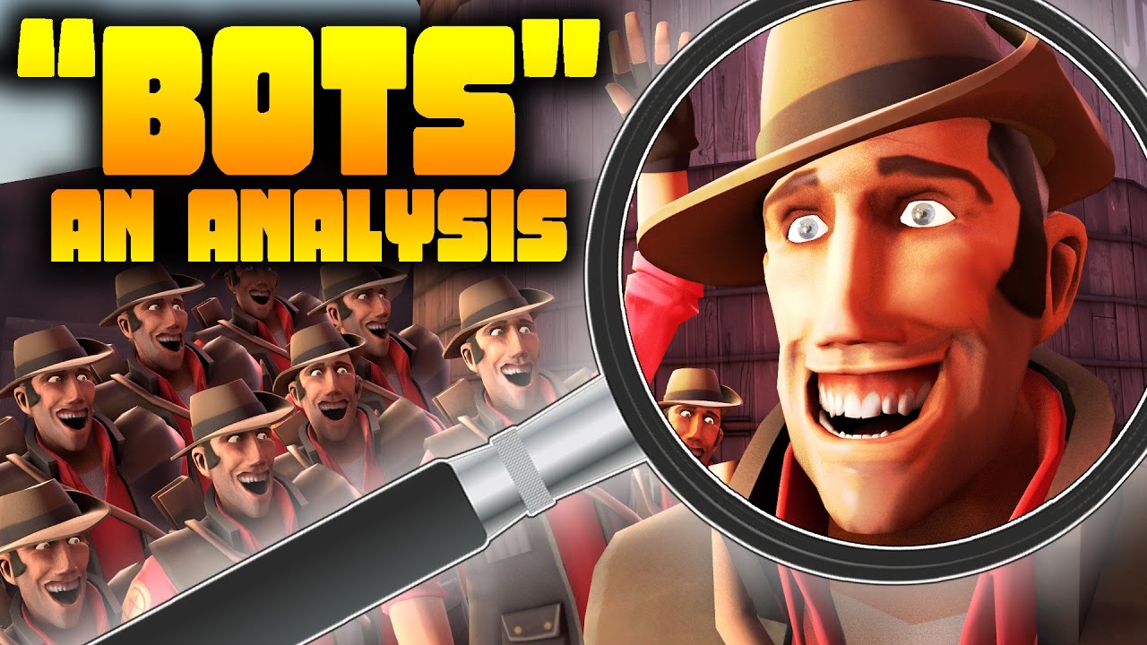 TF2: Bots - An Analysis (Bots - A Documentary Behind-The-Scenes and Explanation)