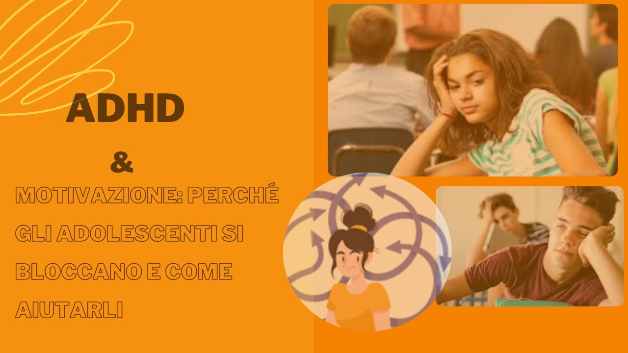 AD(H)D & Motivazione: Perché gli adolescenti si bloccano e come aiutarli