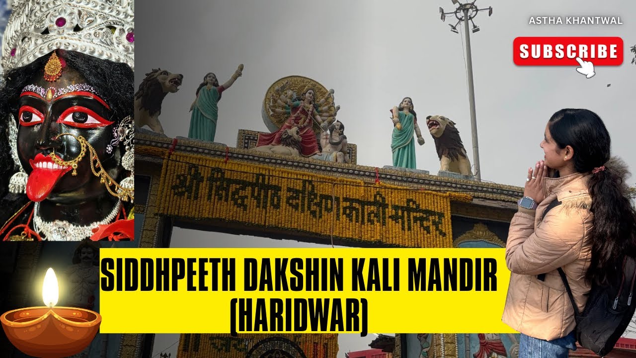 Siddhpeeth Dakshin Kali Mandir Haridwar | Sacred Shakti Peeth & Spiritual Vlog 