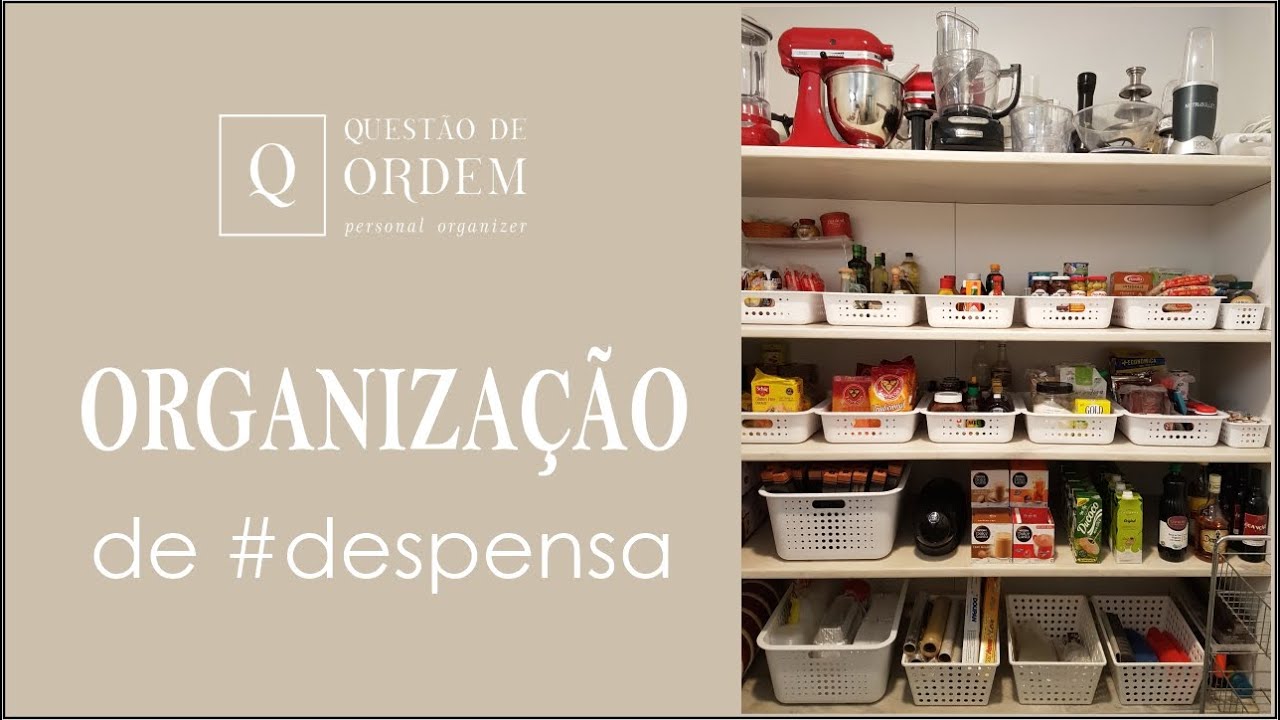 Despensa Organizada #ANTESEDEPOIS