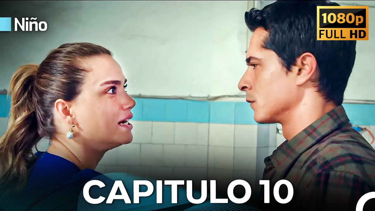Niño Capitulo 10 (Doblada En Español) - FULL HD (MEJOR CALIDAD)