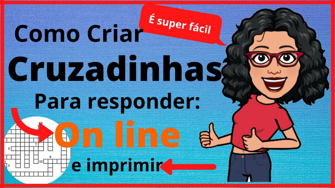 Como criar cruzadinha on line e para imprimir.